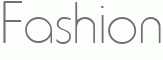 Fashion