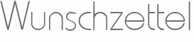 Wunschzettel