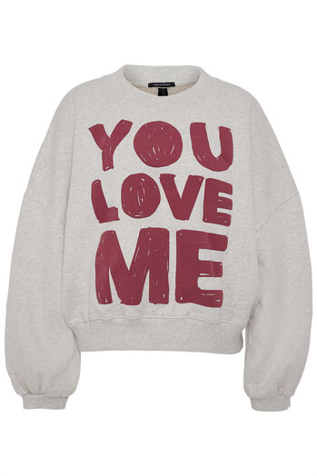 Sweatshirt You Love Me