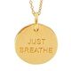 Message Necklace Just Breathe