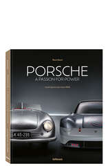 Porsche – A Passion for Power - TENEUES