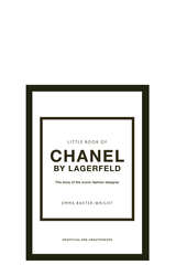 Little Book of CHANEL by KARL LAGERFELD - NEW MAGS