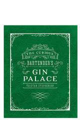 The Curious Bartenders Gin Palace - NEW MAGS
