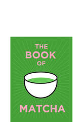 The Book of Matcha