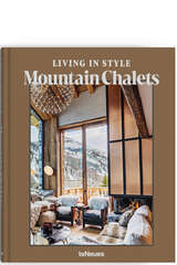 Living in Style Mountain Chalets